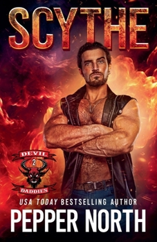 Scythe (Devil Daddies MC) - Book #2 of the Devil Daddies MC