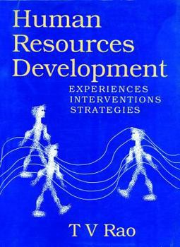 Paperback Human Resources Development: Experiences, Interventions, Strategies Book