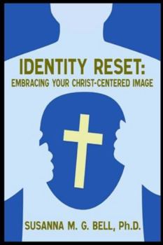 Paperback Identity Reset: Embracing Your Christ-Centered Image Book