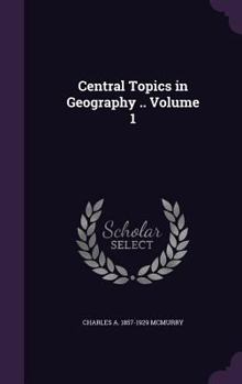 Hardcover Central Topics in Geography .. Volume 1 Book