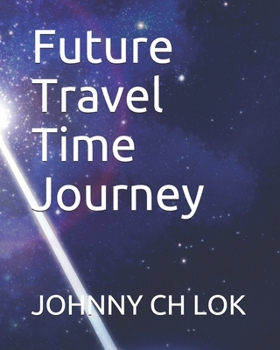 Paperback Future Travel Time Journey Book