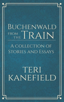 Paperback Buchenwald From the Train Book