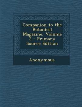 Paperback Companion to the Botanical Magazine, Volume 2 [Latin] Book