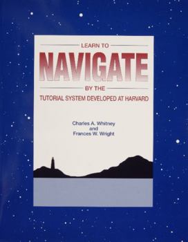 Paperback Learn to Navigate: By the Tutorial System Developed at Harvard Book