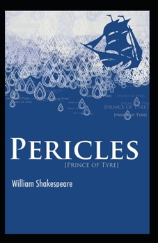 Paperback The Pericles, Prince of Tyre: Illustrated Edition Book