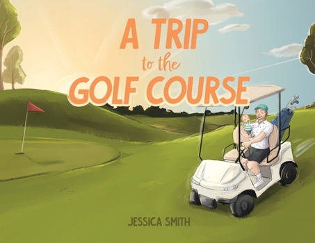 Paperback A Trip to the Golf Course Book