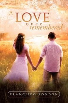 Paperback A Love Once Remembered Book