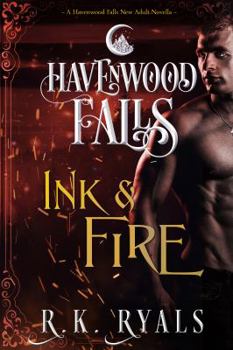 Paperback Ink & Fire: A Havenwood Falls Novella Book