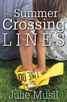 Paperback The Summer of Crossing Lines Book