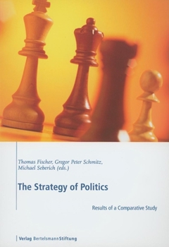 Paperback The Strategy of Politics: Results of a Comparative Study Book