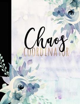 Chaos Coordinator: Large Composition Notebook College Ruled Chaos Coordinator Notebook, Funny Office Humor, Mom Notebook, Funny Mom Gift, Lady Boss Notebook, 8.5" x 11" College Ruled