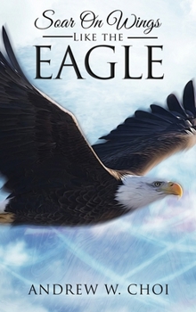 Hardcover Book 4: Soar on Wings Like the Eagle Book