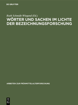 Hardcover Wörter und Sachen im Lichte der Bezeichnungsforschung [German] Book