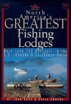 Paperback Sports Afield's Guide to North America's Greatest Fishing Lodges Book