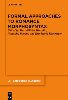 Hardcover Formal Approaches to Romance Morphosyntax Book