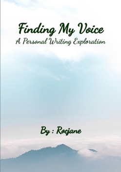 Paperback Finding My Voice: A Personal Writing Exploration Book