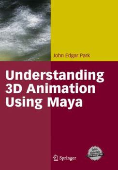 Paperback Understanding 3D Animation Using Maya Book