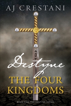 Paperback Destyne: The Four Kingdoms Book