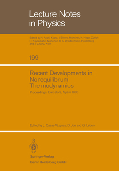 Paperback Recent Developments in Nonequilibrium Thermodynamics: Proceedings of the Meeting Held at Bellaterra School of Thermodynamics, Autonomous University of Book