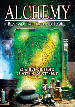 Alchemy: Beyond the Emerald Tablet