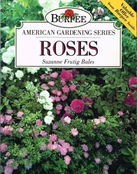 Roses - Book  of the Burpee American Gardening Series