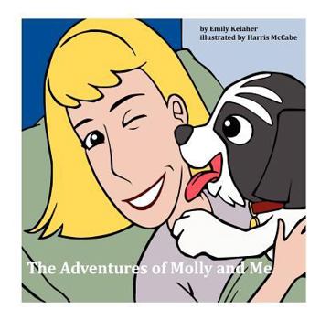 Paperback The Adventures of Molly and Me Book