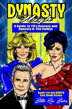Paperback Dynasty High: A guide to TV's Dynasty Book