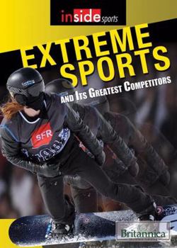 Library Binding Extreme Sports and Their Greatest Competitors Book