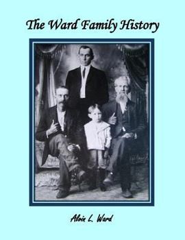 The Ward Family History