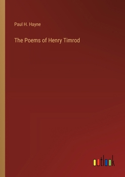 Paperback The Poems of Henry Timrod Book