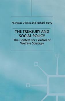 Paperback The Treasury and Social Policy: The Contest for Control of Welfare Strategy Book