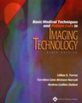 Paperback Basic Medical Techniques and Patient Care in Imaging Technology Book