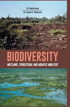Biodiversity - Wetland, Terrestrial and Aquatic Analysis