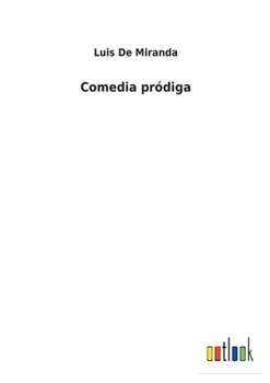 Paperback Comedia pródiga [Spanish] Book