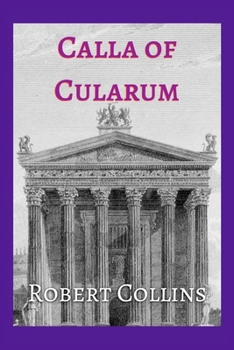Paperback Calla of Cularum Book