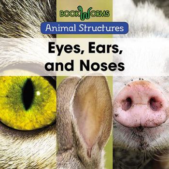 Library Binding Eyes, Ears, and Noses Book