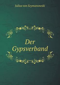 Paperback Der Gypsverband [German] Book