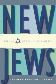 Paperback New Jews: The End of the Jewish Diaspora Book