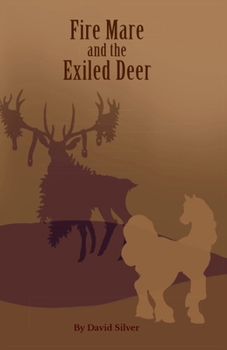 Paperback Fire Mare and the Exiled Deer Book