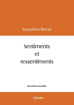 Paperback Sentiments et ressentiments [French] Book