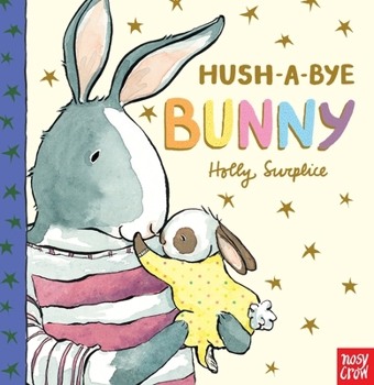 Board book Hush-A-Bye Bunny Book