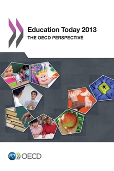 Education Today: The OECD Perspective: 2013