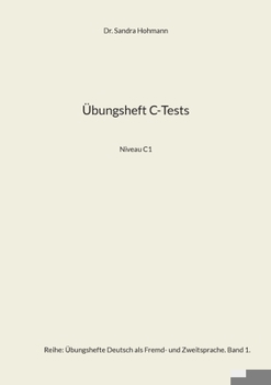 Paperback Übungsheft C-Tests: Niveau C1 [German] Book