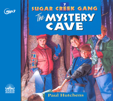 Mystery at Sugar Creek - Book #7 of the Sugar Creek Gang
