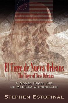 Paperback El Tigre De Nueva Orleans / The Tiger of New Orleans (De Melilla Chronicles) [Spanish] Book