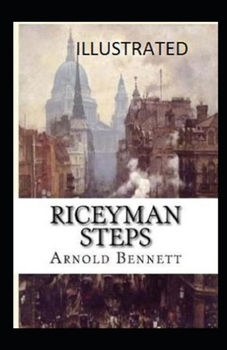 Paperback Riceyman Steps Illustrated Book