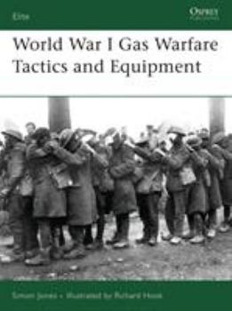 World War I Gas Warfare Tactics and Equipment (Elite) - Book #150 of the Osprey Elite