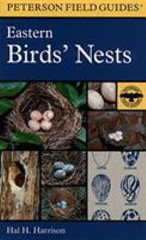 Peterson Field Guide: Eastern Birds' Nests - Book #21 of the Peterson Field Guides