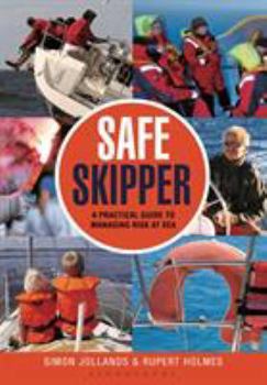 Paperback Safe Skipper: A Practical Guide to Managing Risk at Sea Book