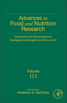 Hardcover Foodborne and Microorganisms: Spoilage and Pathogens and Their Control Volume 113 Book